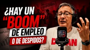 ¿Boom de empleo o de despidos? El duro diagnóstico sobre la economía y la industria