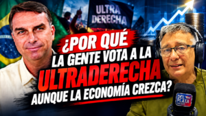 Rolando Graña: ¿Por qué la gente vota a la ultraderecha aunque la economía crezca?